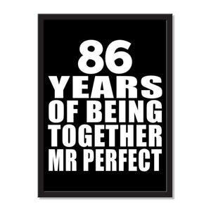 86 Years Of Being Together Mr Perfect - Portrait Frame Photo Tile