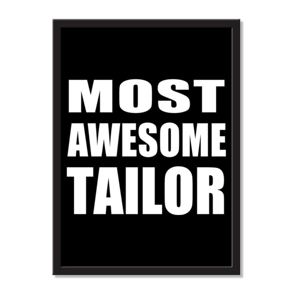 Most Awesome Tailor - Portrait Frame Photo Tile