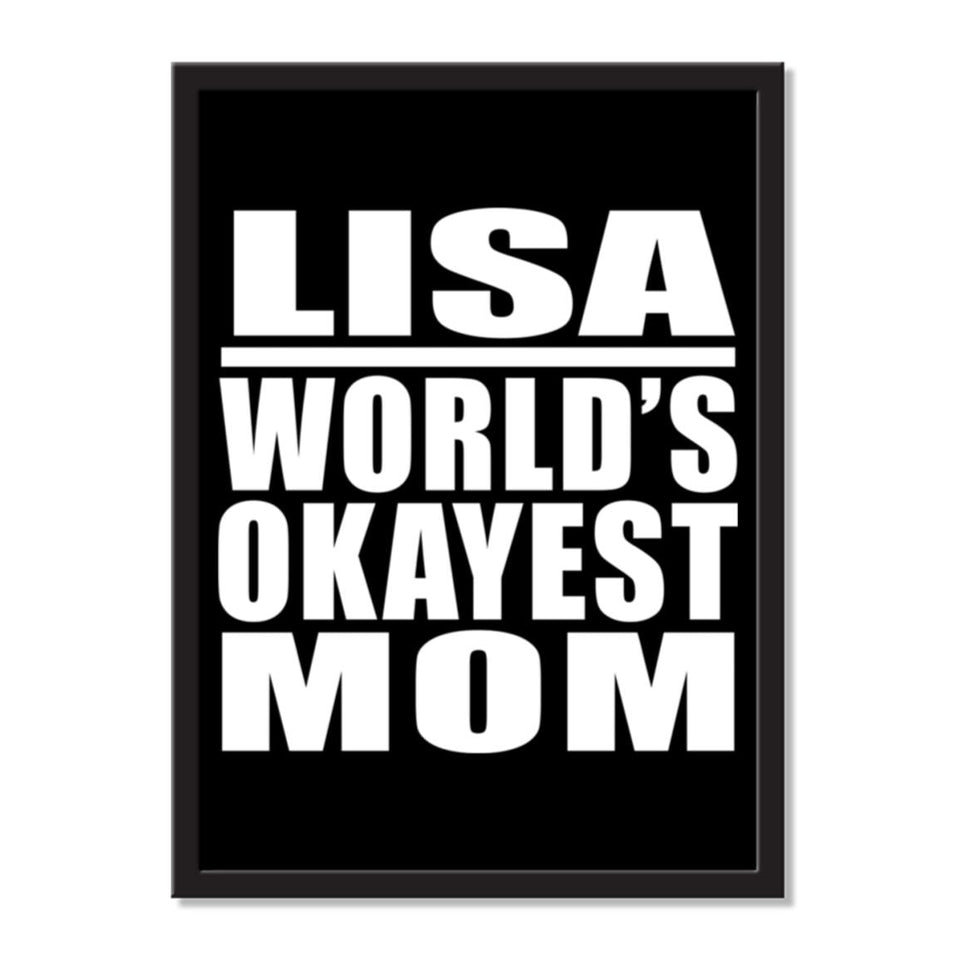Lisa World's Okayest Mom - Portrait Frame Photo Tile