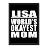 Lisa World's Okayest Mom - Portrait Frame Photo Tile