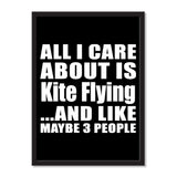 All I Care About Is Kite Flying And Like Maybe 3 People - Portrait Frame Photo Tile