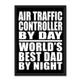 Air Traffic Controller By Day World's Best Dad By Night - Portrait Frame Photo Tile