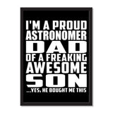 I'm A Proud Astronomer Dad Of A Freaking Awesome Son, He Bought Me This - Portrait Frame Photo Tile