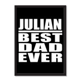 Julian Best Dad Ever - Portrait Frame Photo Tile