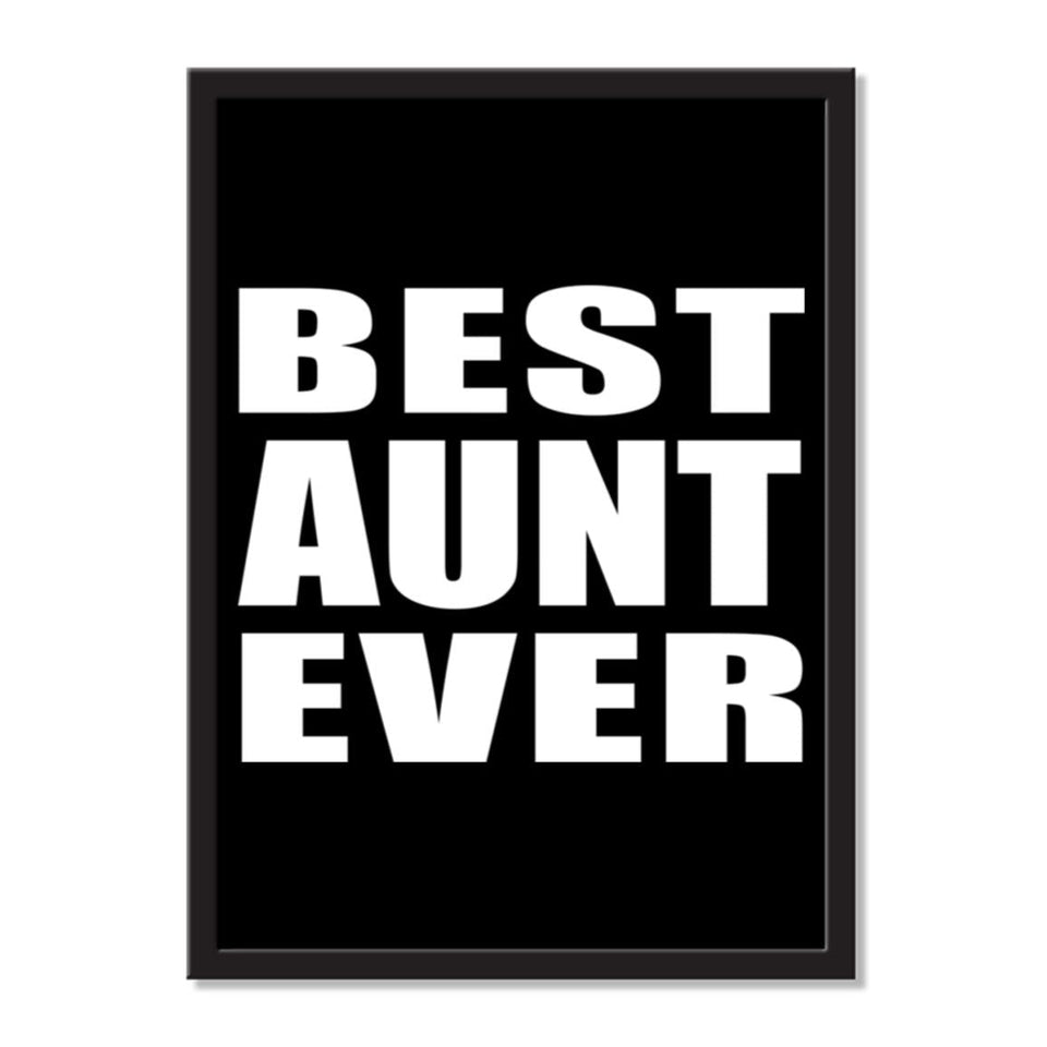 Best Aunt Ever - Portrait Frame Photo Tile