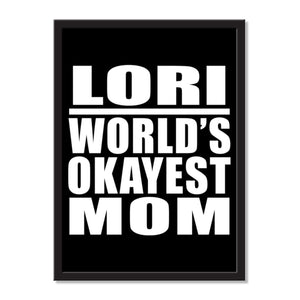 Lori World's Okayest Mom - Portrait Frame Photo Tile