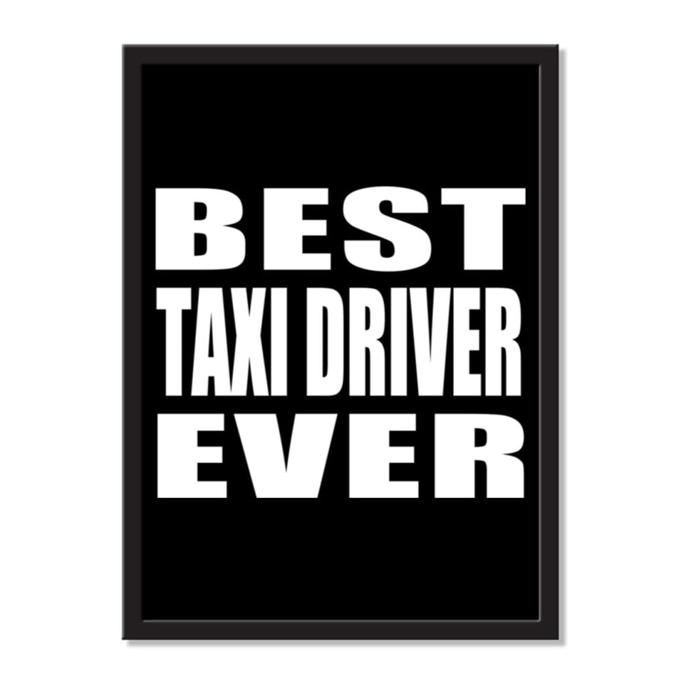 Best Taxi Driver Ever - Portrait Frame Photo Tile