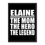 Elaine The Mom The Hero The Legend - Portrait Frame Photo Tile