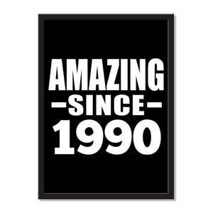 Amazing Since 1990 - Portrait Frame Photo Tile