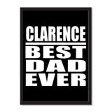 Clarence Best Dad Ever - Portrait Frame Photo Tile