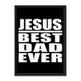 Jesus Best Dad Ever - Portrait Frame Photo Tile