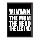Vivian The Mum The Hero The Legend - Portrait Frame Photo Tile
