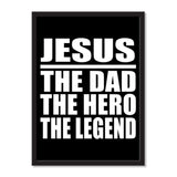 Jesus The Dad The Hero The Legend - Portrait Frame Photo Tile