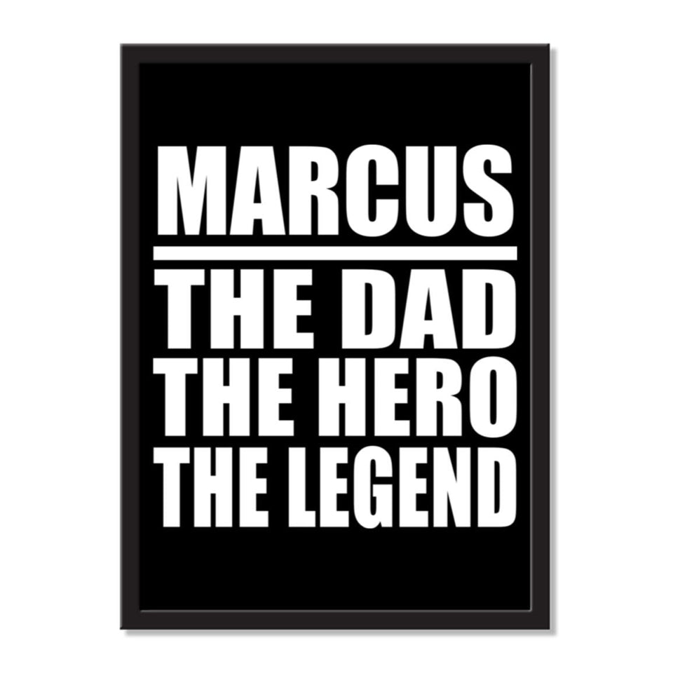 Marcus The Dad The Hero The Legend - Portrait Frame Photo Tile