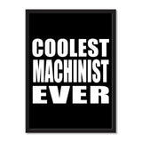 Coolest Machinist Ever - Portrait Frame Photo Tile