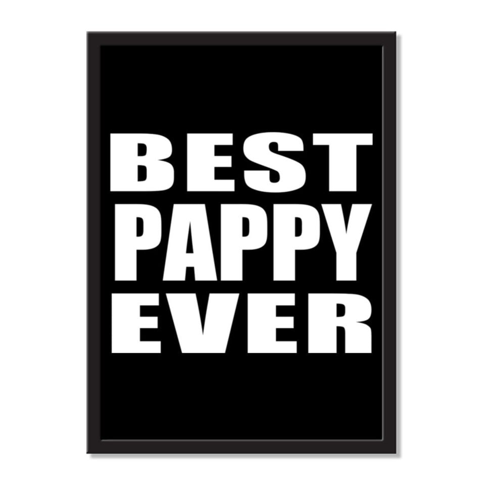 Best Pappy Ever - Portrait Frame Photo Tile