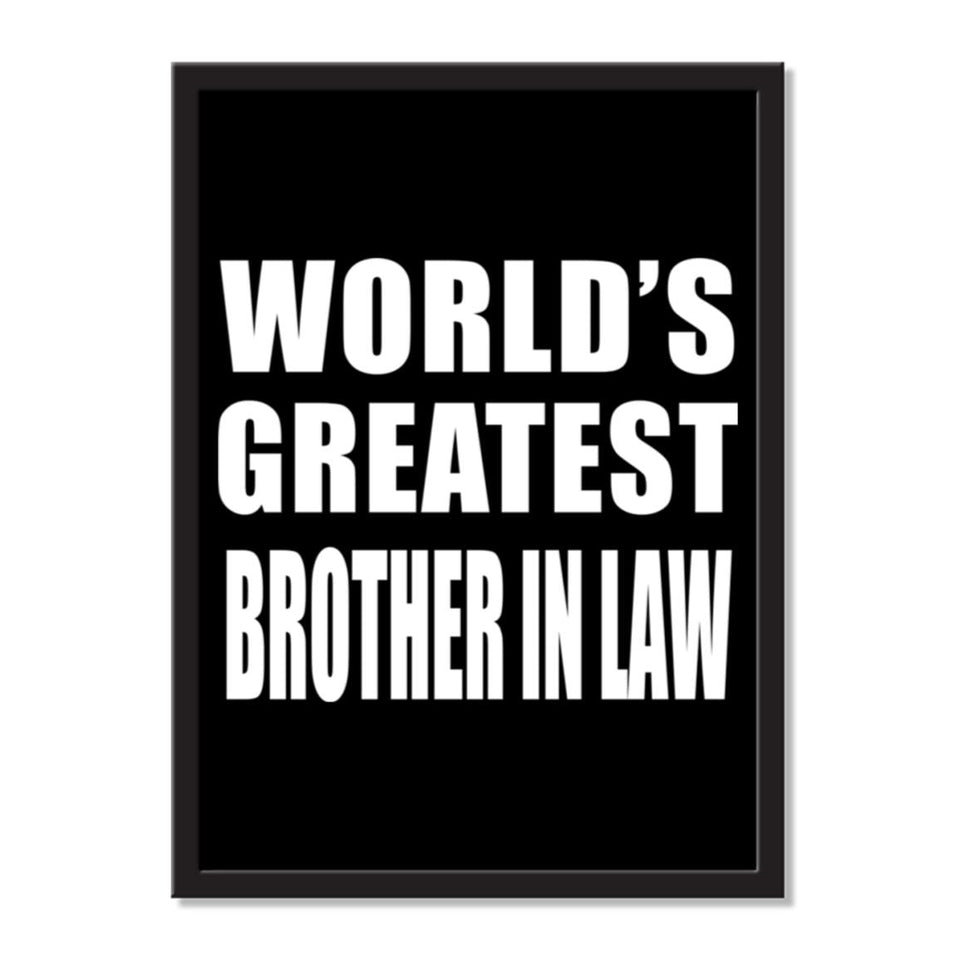 World's Greatest Brother In Law - Portrait Frame Photo Tile