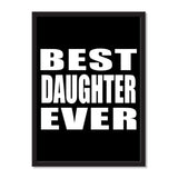 Best Daughter Ever - Portrait Frame Photo Tile