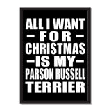 All I Want For Christmas Is My Parson Russell Terrier - Portrait Frame Photo Tile