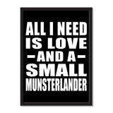 All I Need Is Love And A Small Munsterlander - Portrait Frame Photo Tile