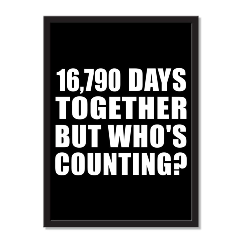 46th Anniversary 16,790 Days Together But Who's Counting - Portrait Frame Photo Tile