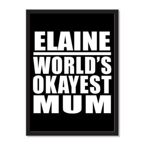 Elaine World's Okayest Mum - Portrait Frame Photo Tile