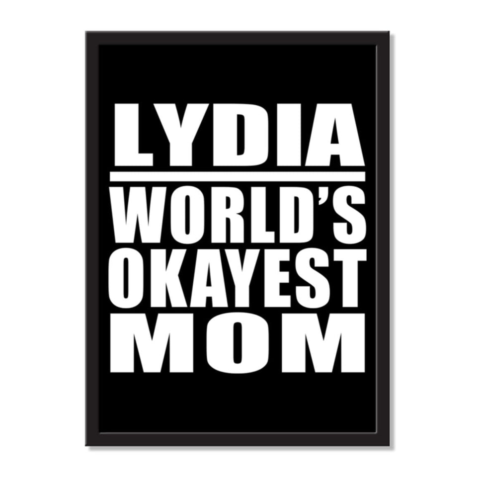Lydia World's Okayest Mom - Portrait Frame Photo Tile
