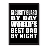 Security Guard By Day World's Best Dad By Night - Portrait Frame Photo Tile