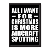 All I Want For Christmas Is More Aircraft Spotting - Portrait Frame Photo Tile