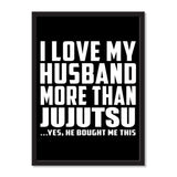 I Love My Husband More Than Jujutsu ...He Bought Me This - Portrait Frame Photo Tile