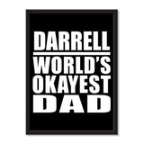 Darrell World's Okayest Dad - Portrait Frame Photo Tile