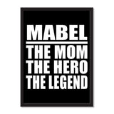 Mabel The Mom The Hero The Legend - Portrait Frame Photo Tile