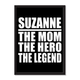 Suzanne The Mom The Hero The Legend - Portrait Frame Photo Tile