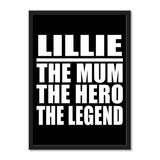 Lillie The Mum The Hero The Legend - Portrait Frame Photo Tile