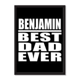 Benjamin Best Dad Ever - Portrait Frame Photo Tile