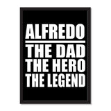 Alfredo The Dad The Hero The Legend - Portrait Frame Photo Tile