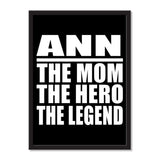 Ann The Mom The Hero The Legend - Portrait Frame Photo Tile