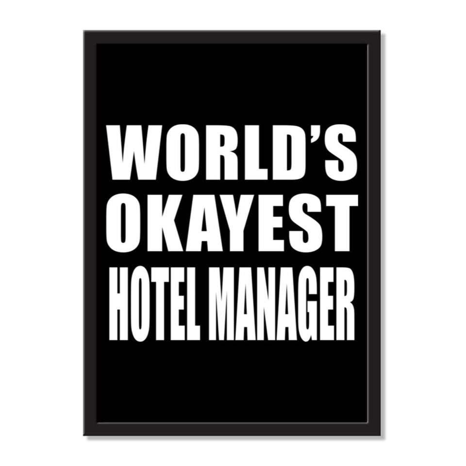 World's Okayest Hotel Manager - Portrait Frame Photo Tile