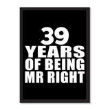 39 Years Of Being Mr Right - Portrait Frame Photo Tile