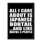 All I Care About Is Japanese Bobtail And Like Maybe 3 People - Portrait Frame Photo Tile
