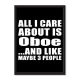 All I Care About Is Oboe And Like Maybe 3 People - Portrait Frame Photo Tile