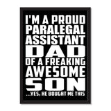 I'm A Proud Paralegal Assistant Dad Of A Freaking Awesome Son, He Bought Me This - Portrait Frame Photo Tile