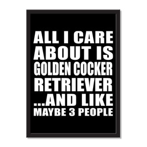 All I Care About Is Golden Cocker Retriever And Like Maybe 3 People - Portrait Frame Photo Tile