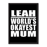 Leah World's Okayest Mum - Portrait Frame Photo Tile