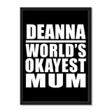 Deanna World's Okayest Mum - Portrait Frame Photo Tile