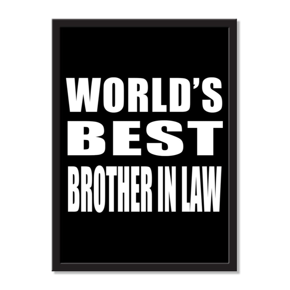 World's Best Brother In Law - Portrait Frame Photo Tile
