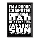I'm A Proud Computer Programmer Dad Of A Freaking Awesome Son, He Bought Me This - Portrait Frame Photo Tile