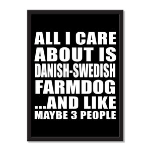 All I Care About Is Danish-Swedish Farmdog And Like Maybe 3 People - Portrait Frame Photo Tile