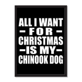 All I Want For Christmas Is My Chinook Dog - Portrait Frame Photo Tile