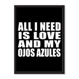 All I Need Is Love And My Ojos Azules - Portrait Frame Photo Tile
